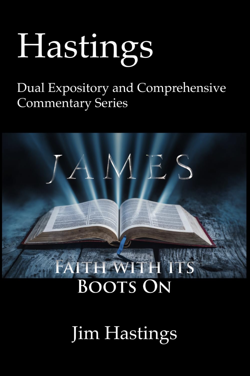 James: Hastings Dual Expository and Comprehensive Commentary Series