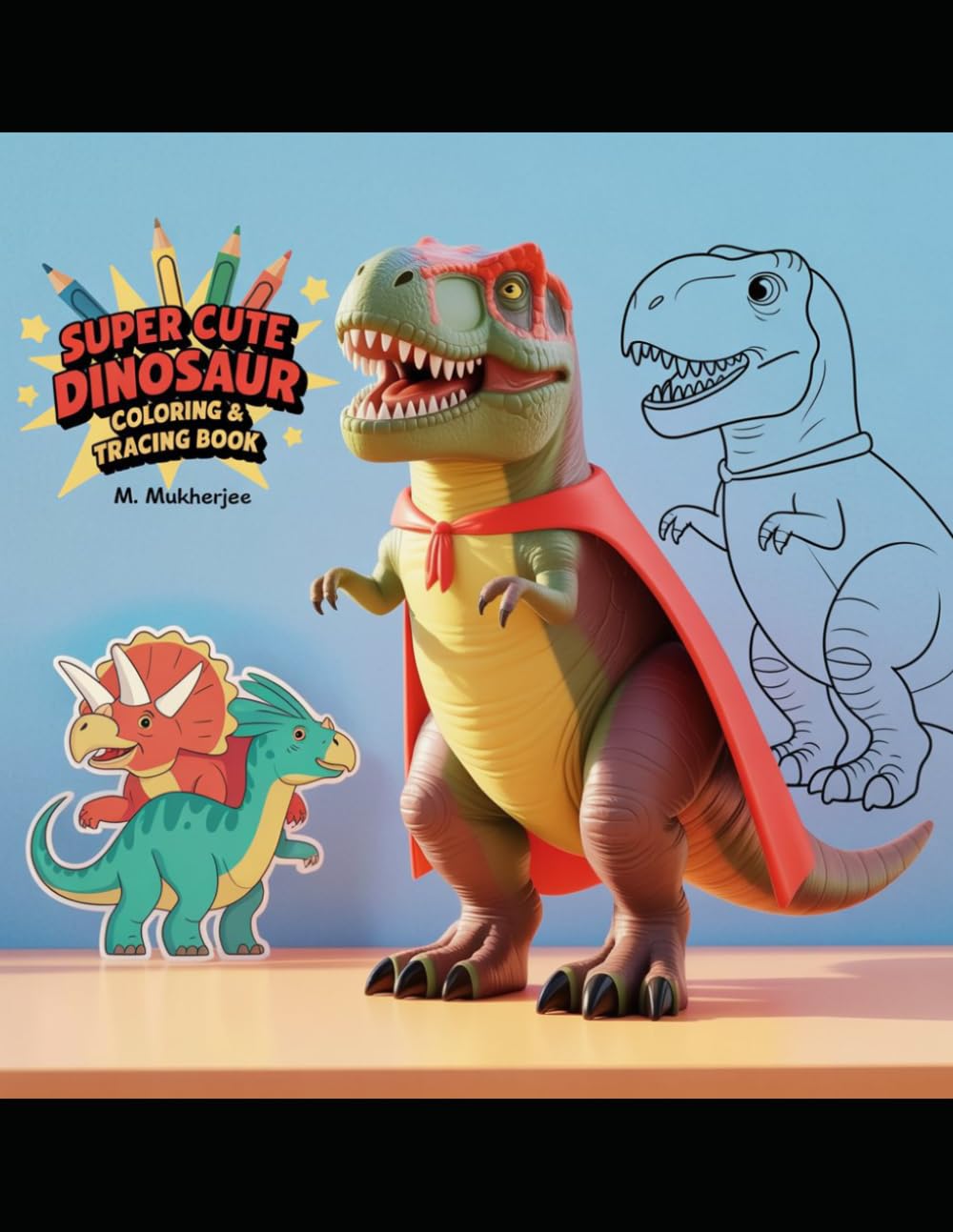 Super Cute Dinosaur: Coloring and Tracing Book