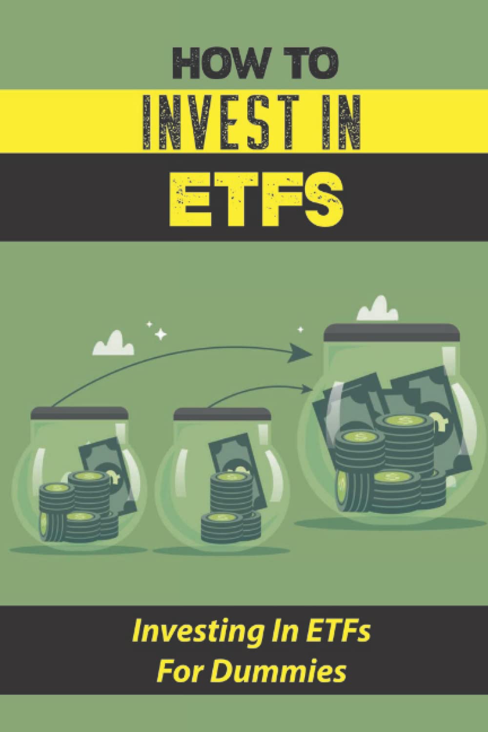 How To Invest In ETFs: Investing In ETFs For Dummies