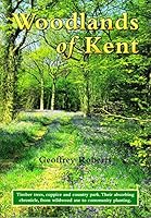 Woodlands of Kent 1873953313 Book Cover