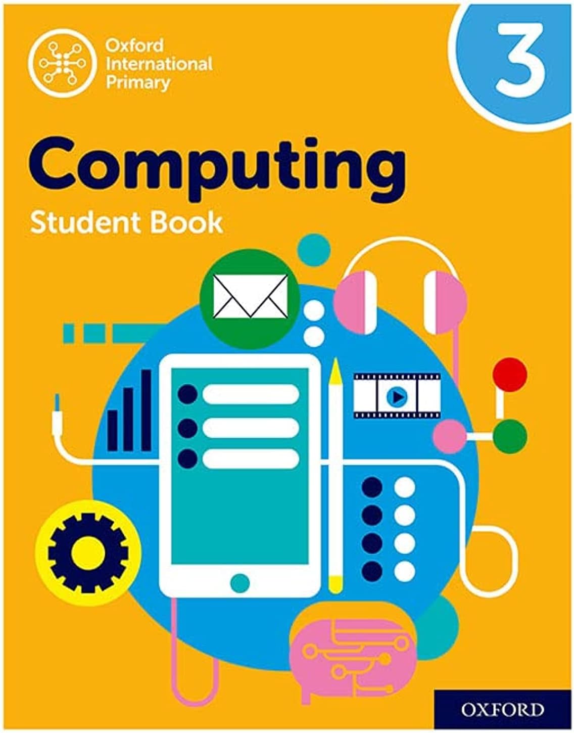 Oxford International Primary Computing Student Book 3