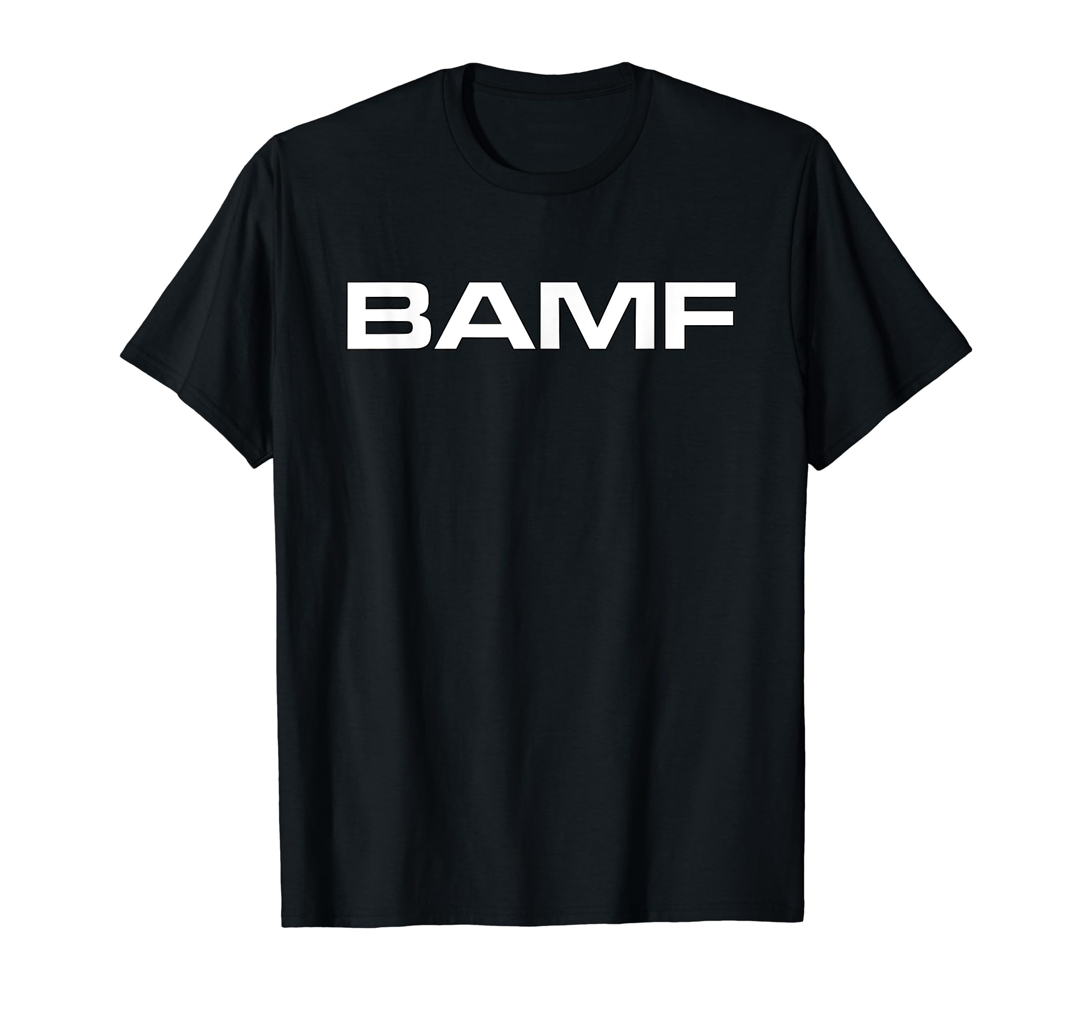 BAMF BADASS STYLE T-Shirt