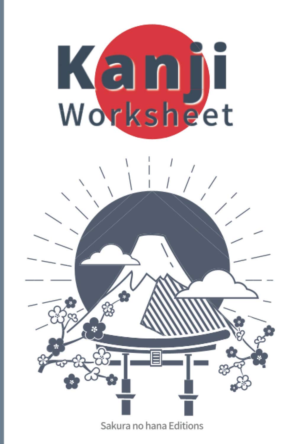 KANJI Worksheet: Practice and Write Japanese Vocabulary - Hiragana & Katakana