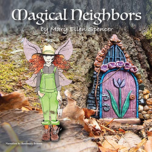 Magical Neighbors by Mary Ellen Spencer episode artwork