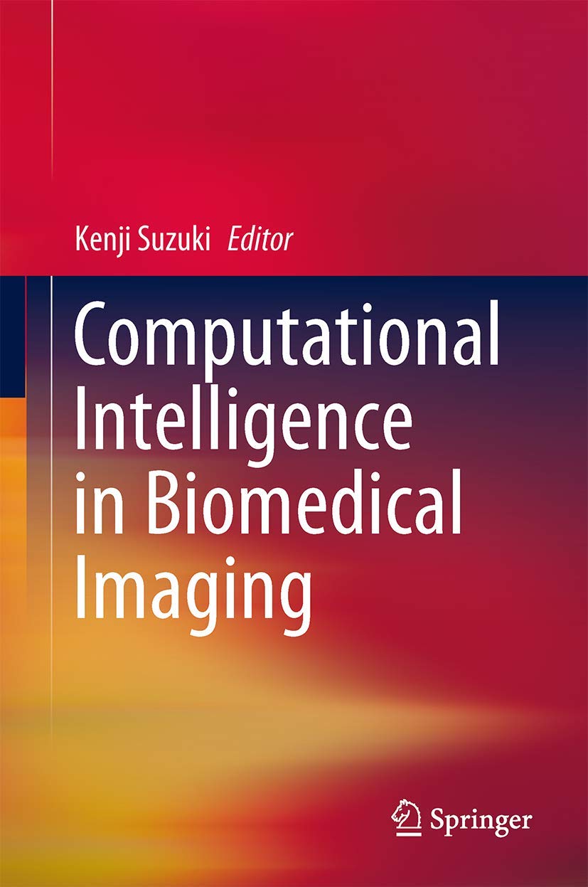 Buy Computational Intelligence in Biomedical Imaging — BookShops.in