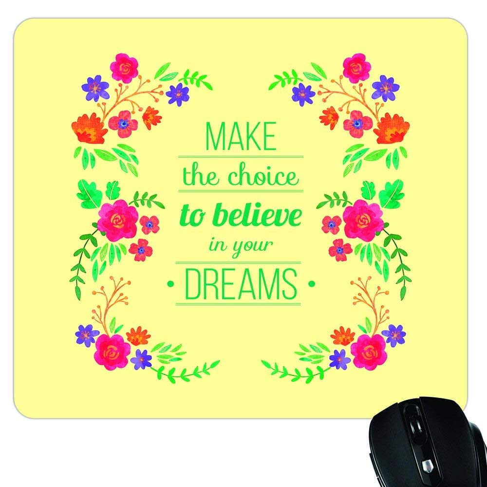TheYaYaCafe Motivational Quote Printed Mousepad - Make The Choice to Believe in Your Dreams for Computer, Pc, Laptop (B08G4QPFKR) Amazon Price History, Amazon Price Tracker