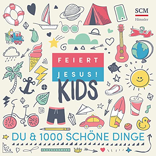 Feiert Jesus! Kids feat. Laura Lippke, Noemie Frank, Nika Badura & Emma Neubauer
