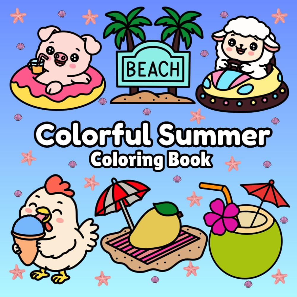 Colorful Summer: Bold And Easy Coloring Book with Cute and Fun Summer Designs