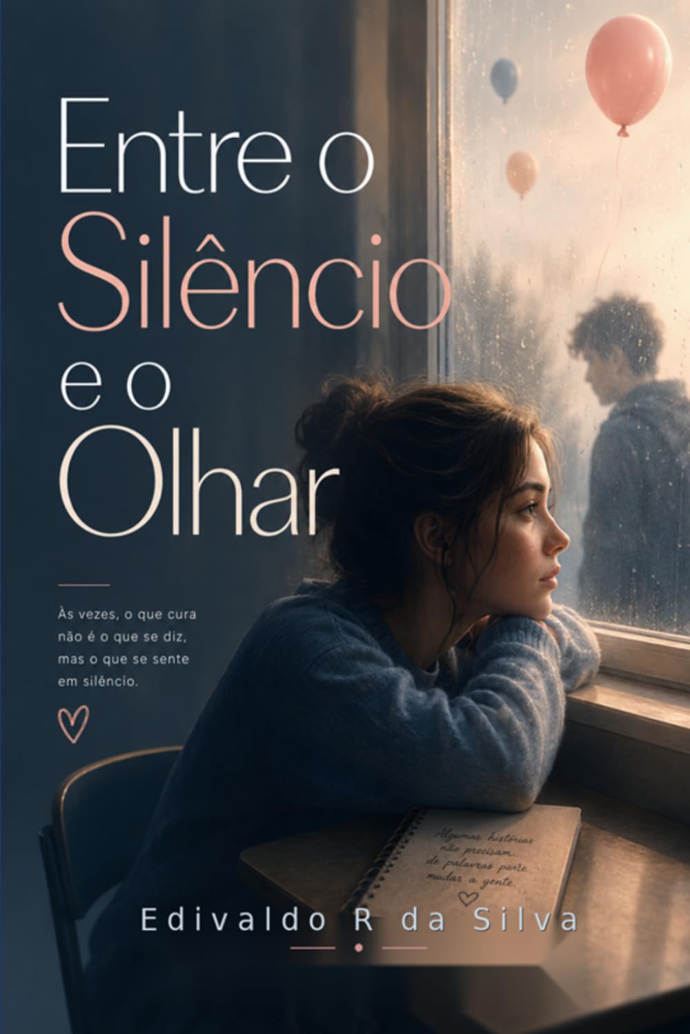 Entre o Silêncio e o Olhar