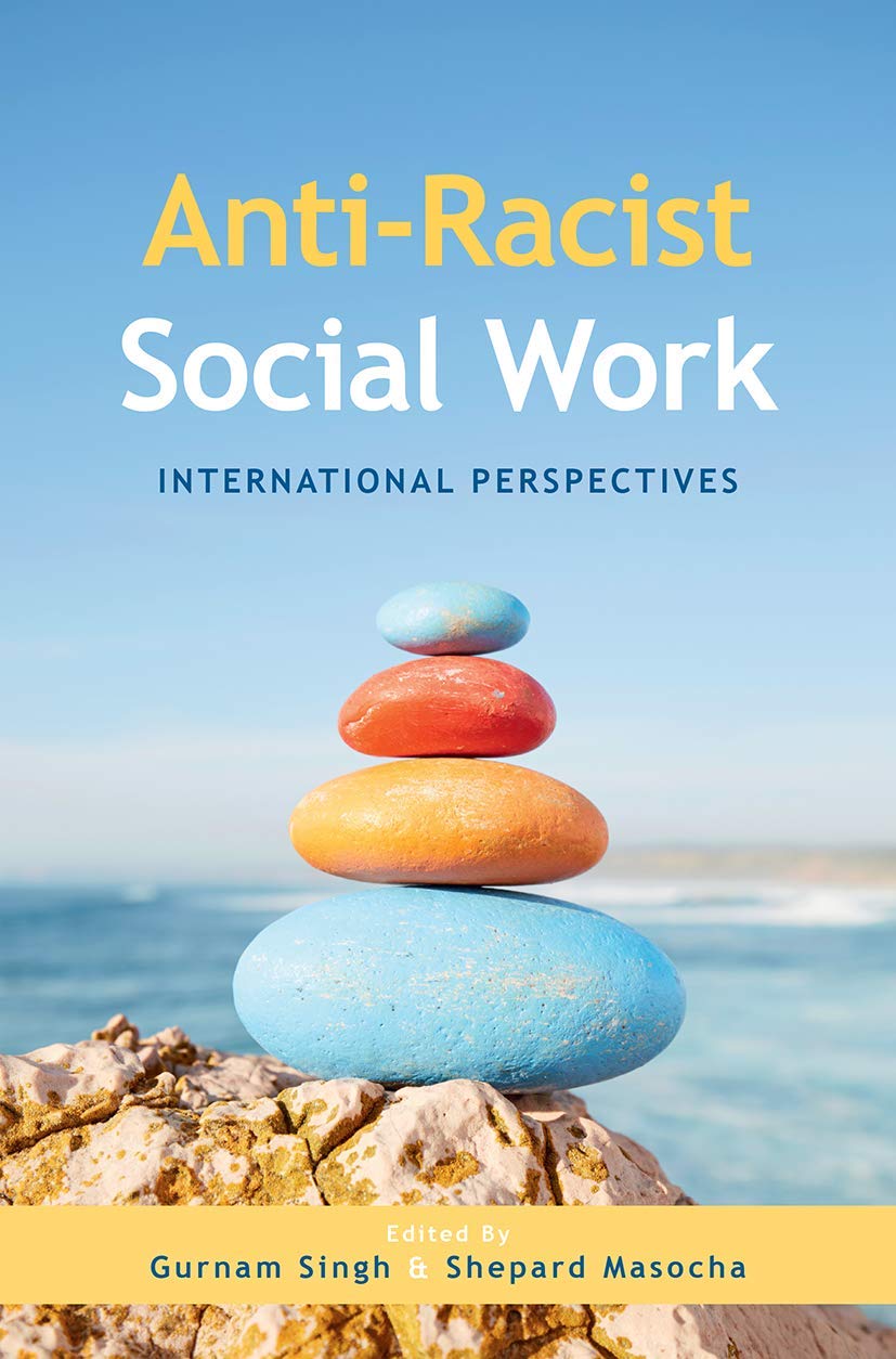 Anti-Racist Social Work: International Perspectives