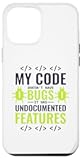 iPhone 14 Plus Computer Science My Code Doesn’t Have Bugs, Programmer Coder Case