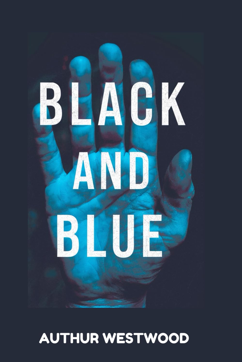 BLACK AND BLUE