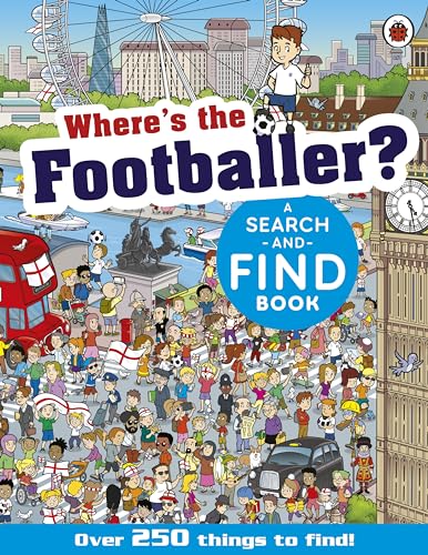 Where's the Footballer?: A Search-and-Find Book (Fun With Ladybird)