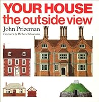 Your House: The Outside View 0907621139 Book Cover
