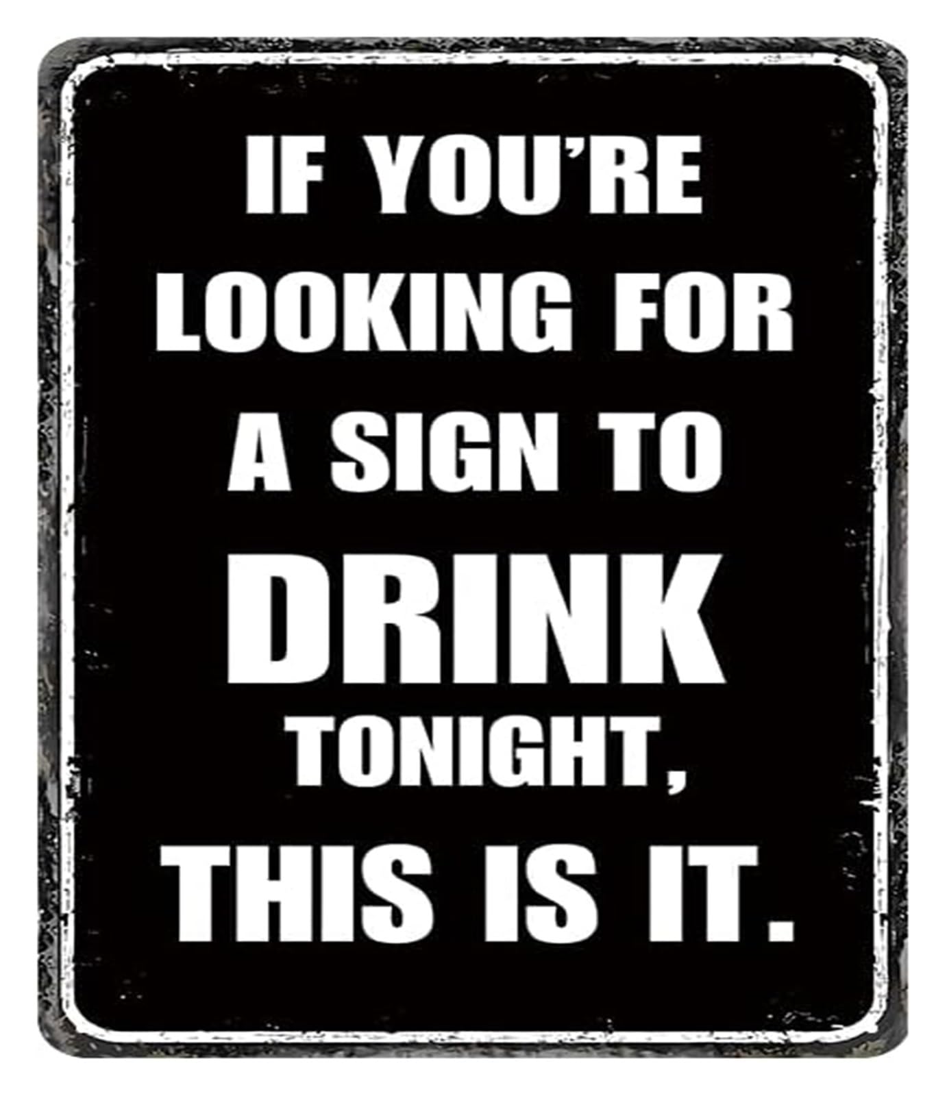 ICYJRFHLTF Looking For A Drink Funny Bar Sign Vintage Metal Tin Sign Home Bar Basement Man Cave Wall Plaque Gift Men Drink Lover 8 X 12 in