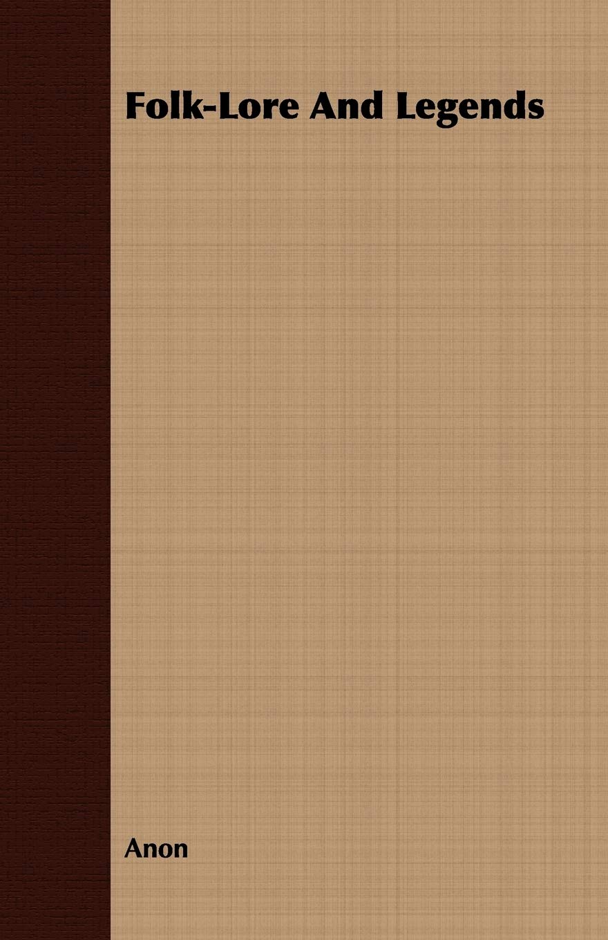 Folk-Lore and Legends - Russian and Polish