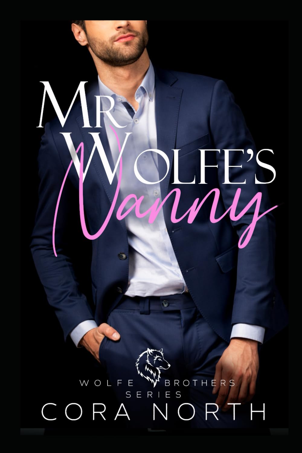 Mr. Wolfe's Nanny: Wolfe Brothers Book 2