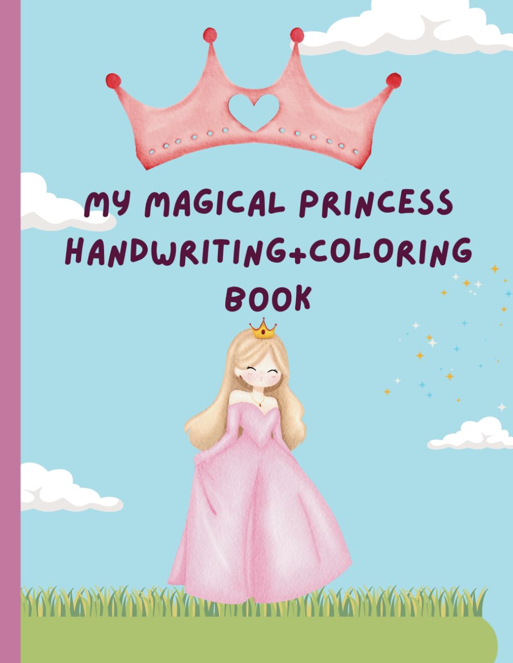 My Magical Princess Handwriting+Coloring Book