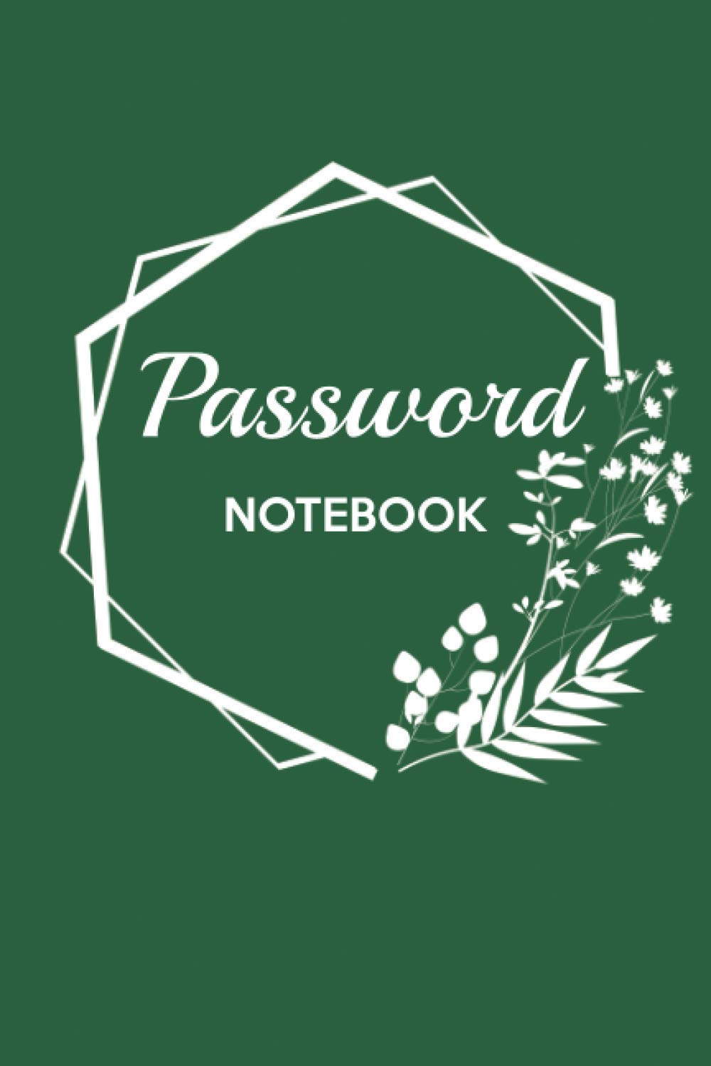 Password Notebook: Password Journal and Book - 6 x 9 Inches - 120 Pages