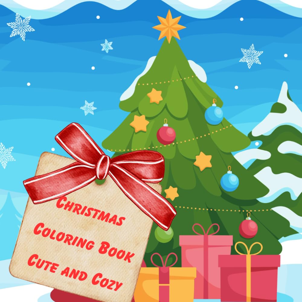 Christmas Coloring Book: Cute and Cozy