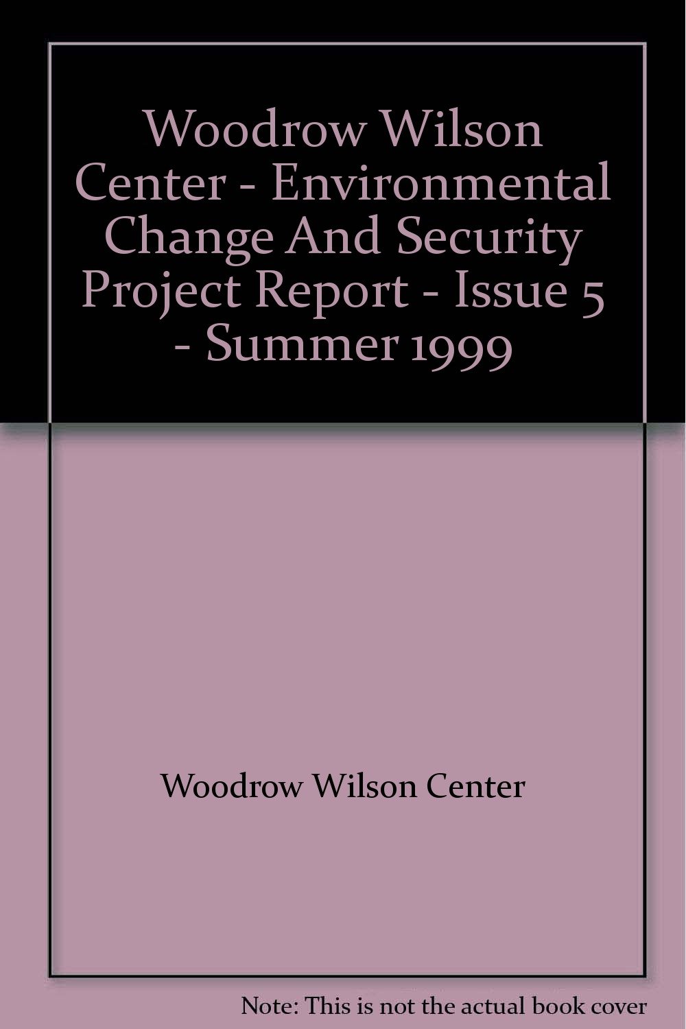 Woodrow Wilson Center Environmental Change And Security Project