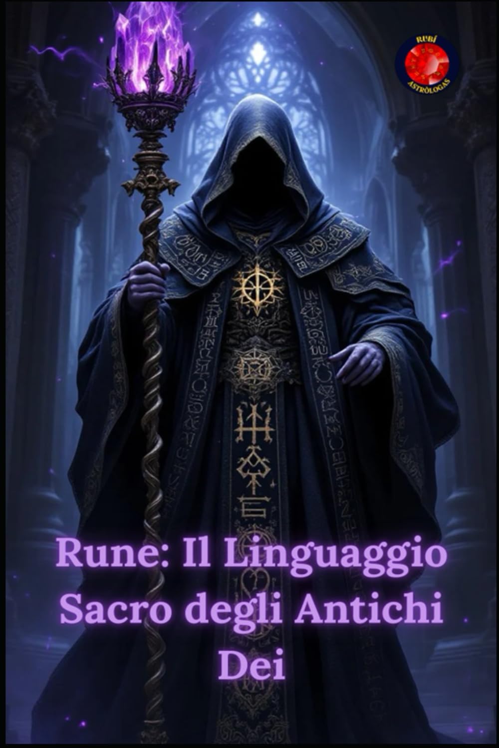 Rune: Il Linguaggio Sacro degli Antichi Dei