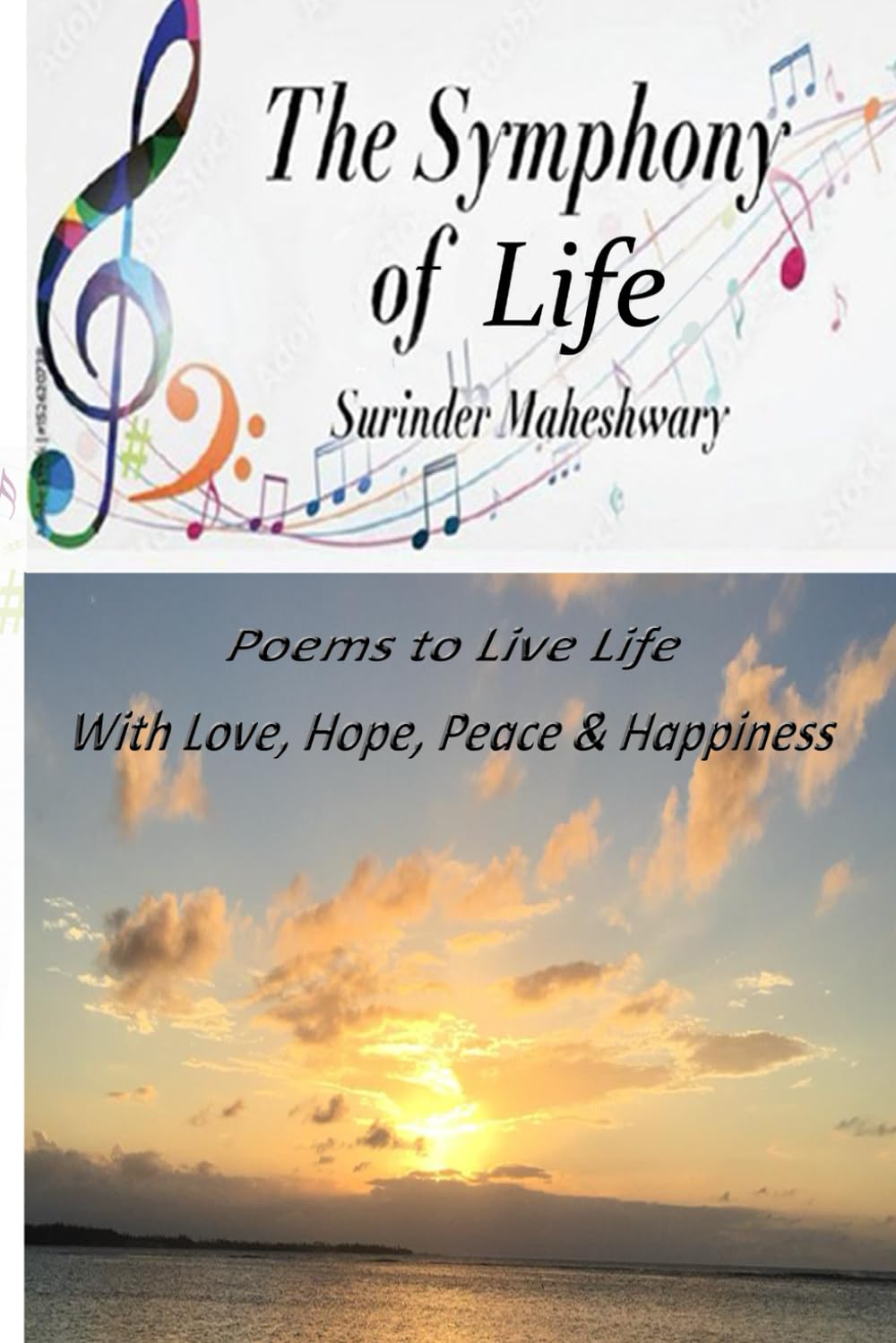 The Symphony of Life: Poems to Live Life