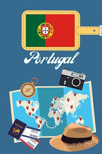 Portugal Carnet de Voyage: Journal de notes, organisez, planifiez et créez des souvenirs avec ce carnet à remplir pour un voyage reussi au Portugal