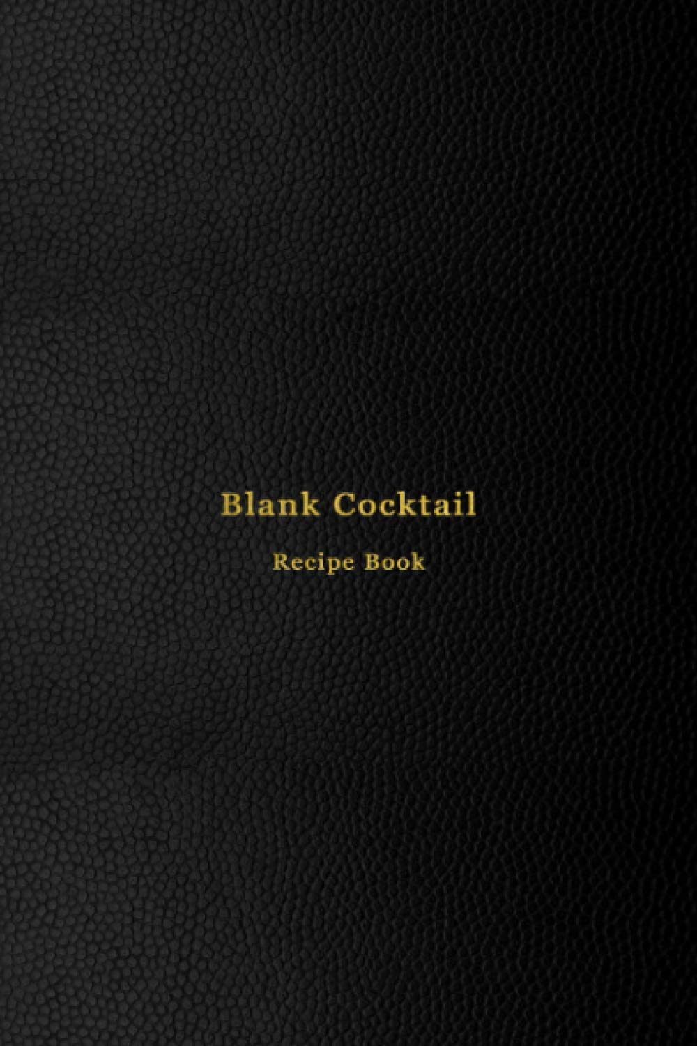 Blank Cocktail Recipe Book: Mixing log for cocktail creators, bartenders and mixologists | keep track of your cocktail recipes and experiments