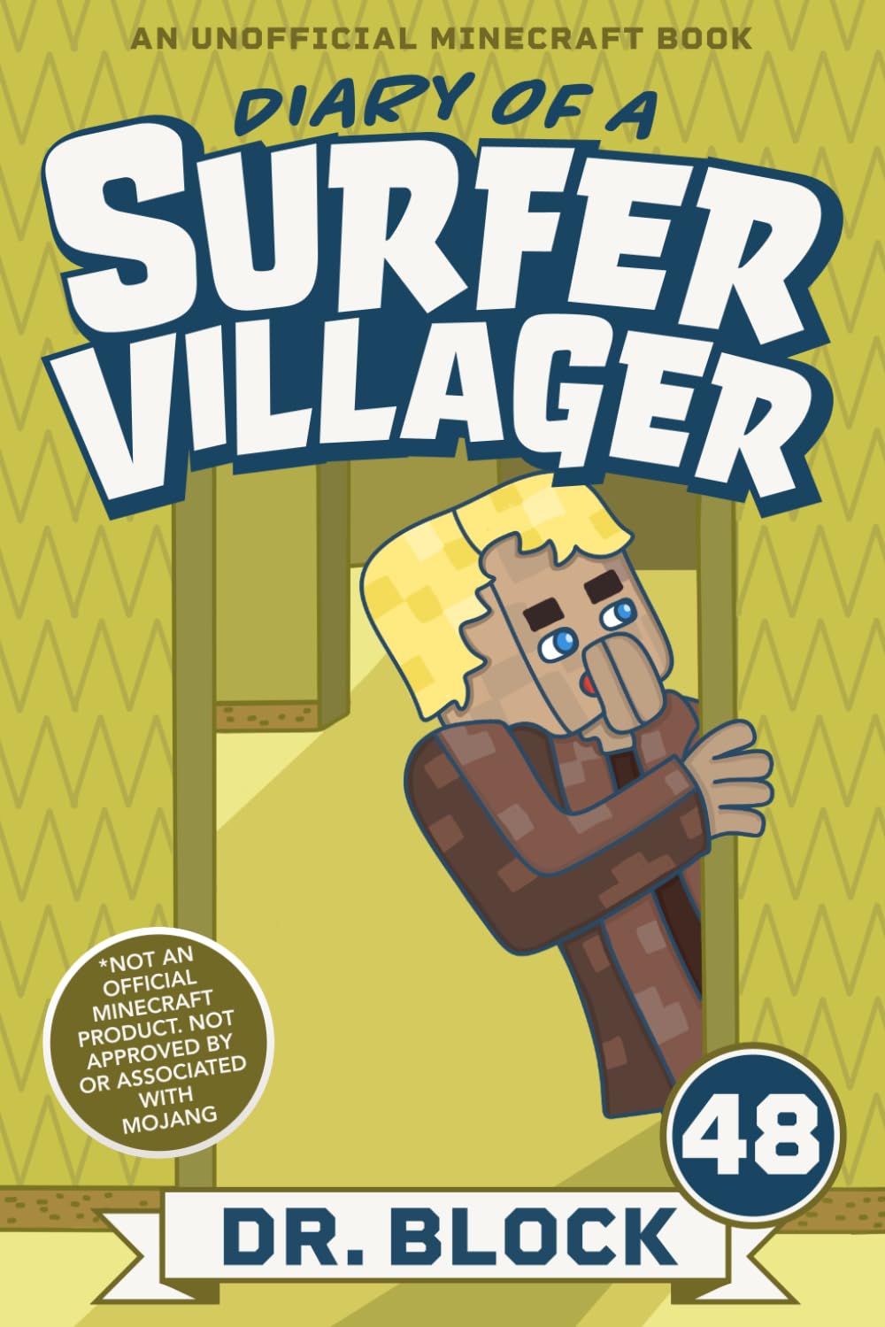 Diary of a Surfer Villager, Book 48: An Unofficial Minecraft Book