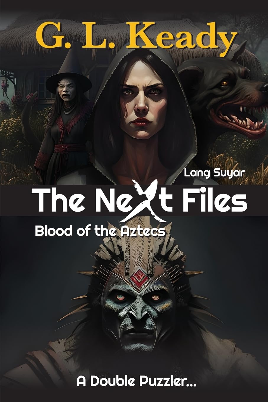 Buy Lang Suyar & Blood of the Aztecs: 2 (The Next Files) — BookShops.in