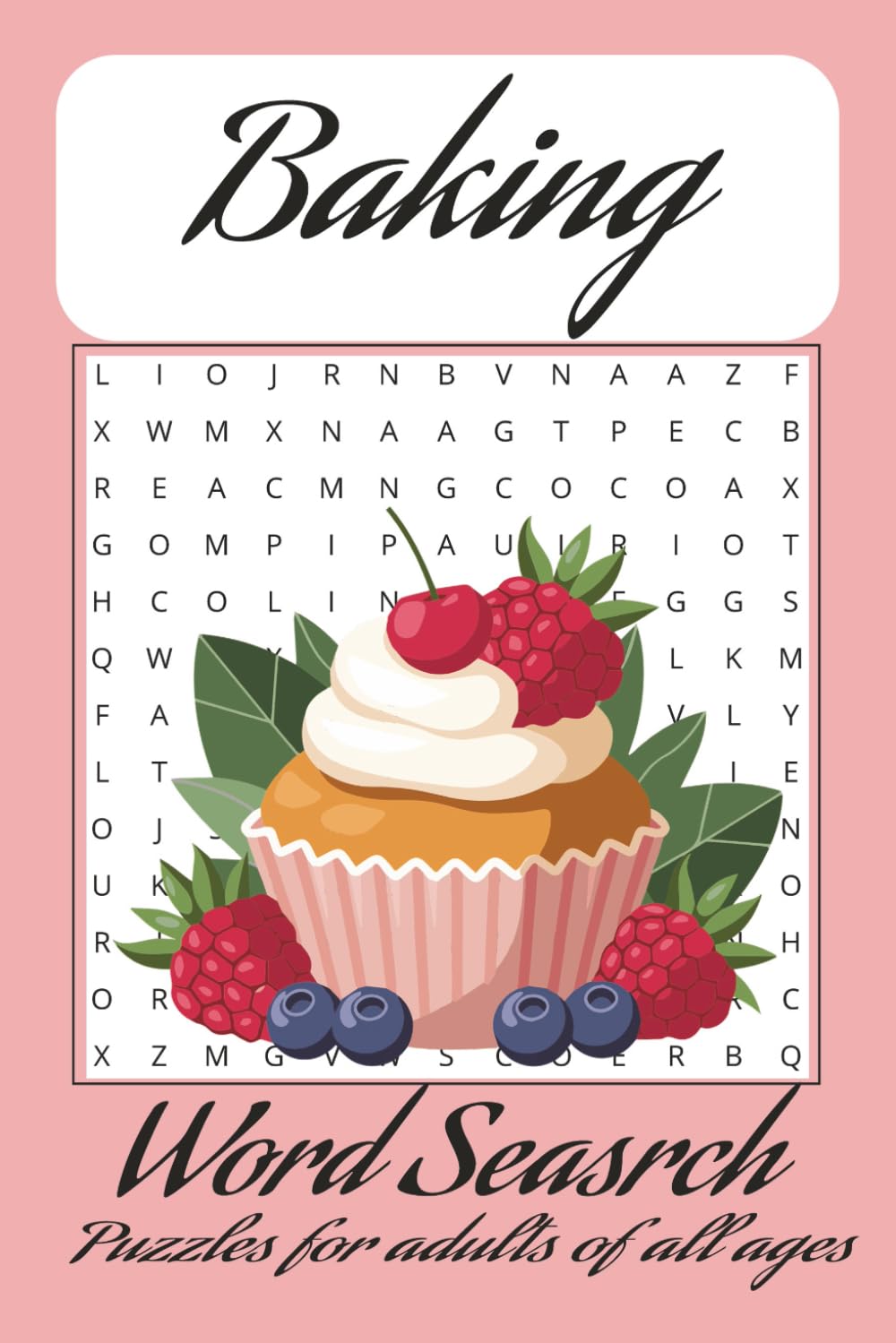 Baking word search puzzle book: Word searches with easy to read print about baking, cooking, kitchen and more | 6x9 inches | 110 pages | 50+ ... relaxation and Free Time for all ages