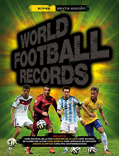 World Football Records 2015 (Libros ilustrados) World Football Records 2015 (Libros ilustrados)