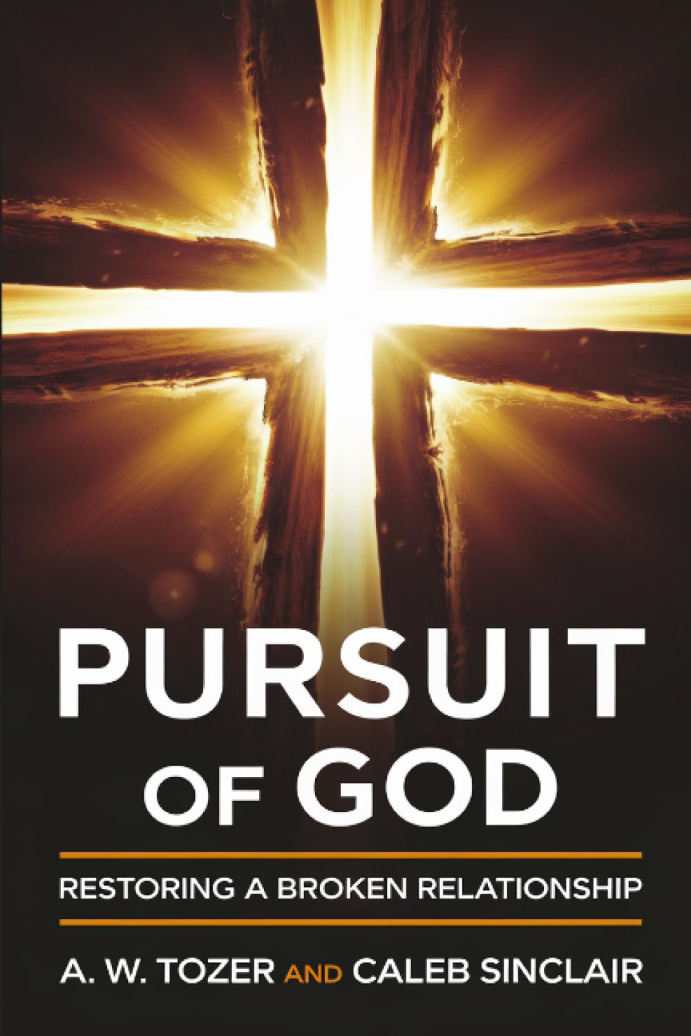 Pursuit of God: Restoring a Broken Relationship