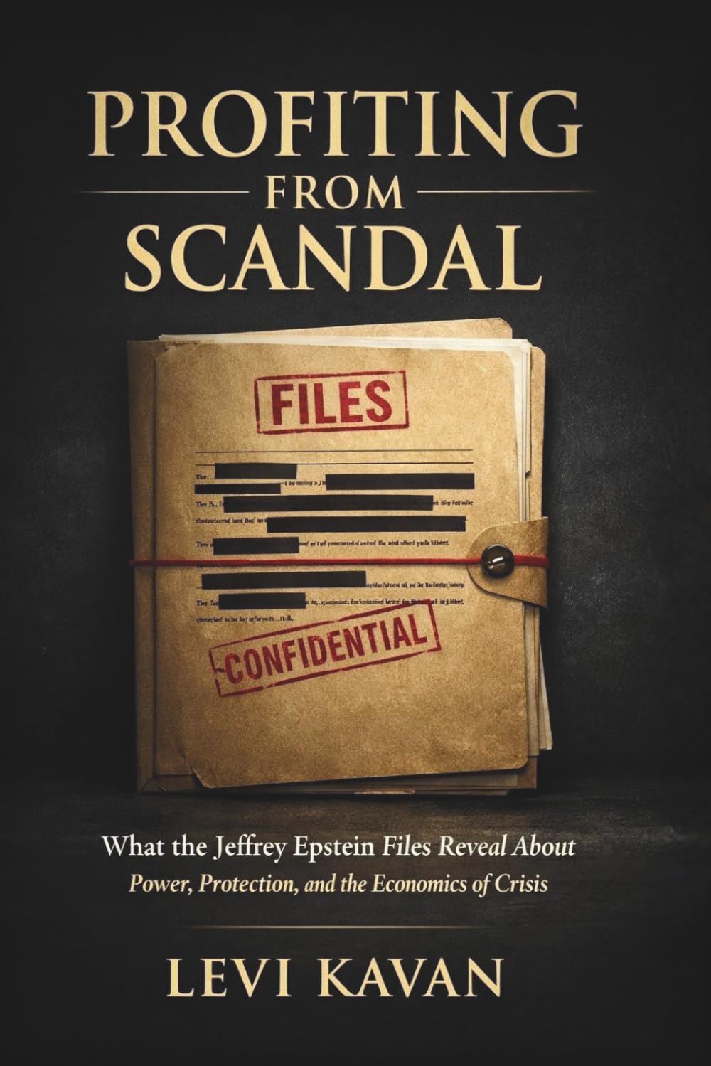 Profiting from Scandal: What the Jeffrey Epstein Files Reveal About Power, Protection, and the Economics of Crisis