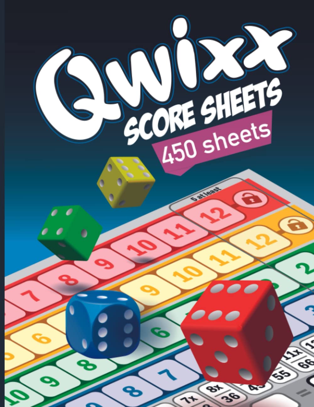 Qwixx Score Pads: Qwixx Score Sheets, Score Cards For Scorekeeping Of ...