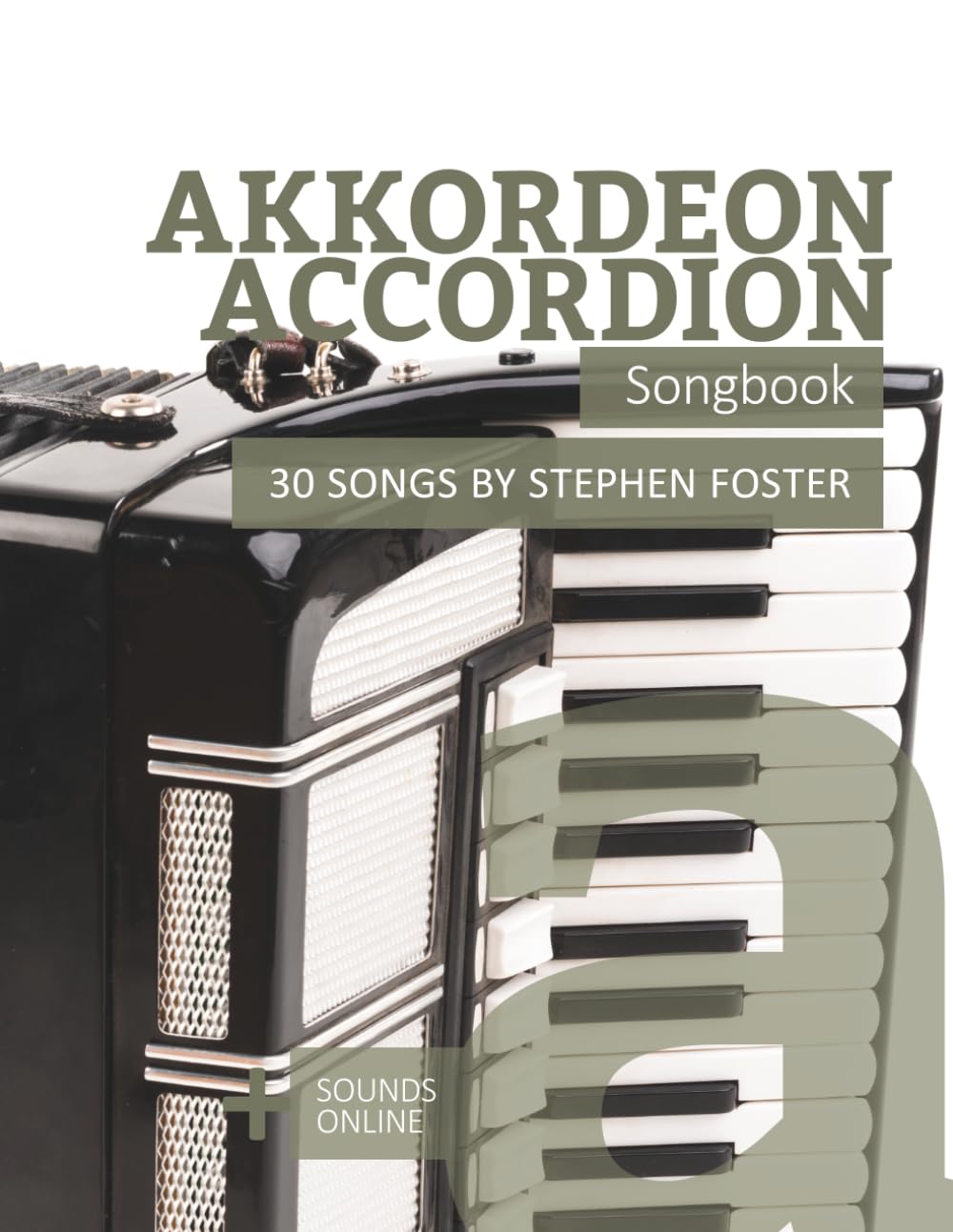 Akkordeon / Accordion Songbook - 30 Songs by Stephen Foster: + Sounds online