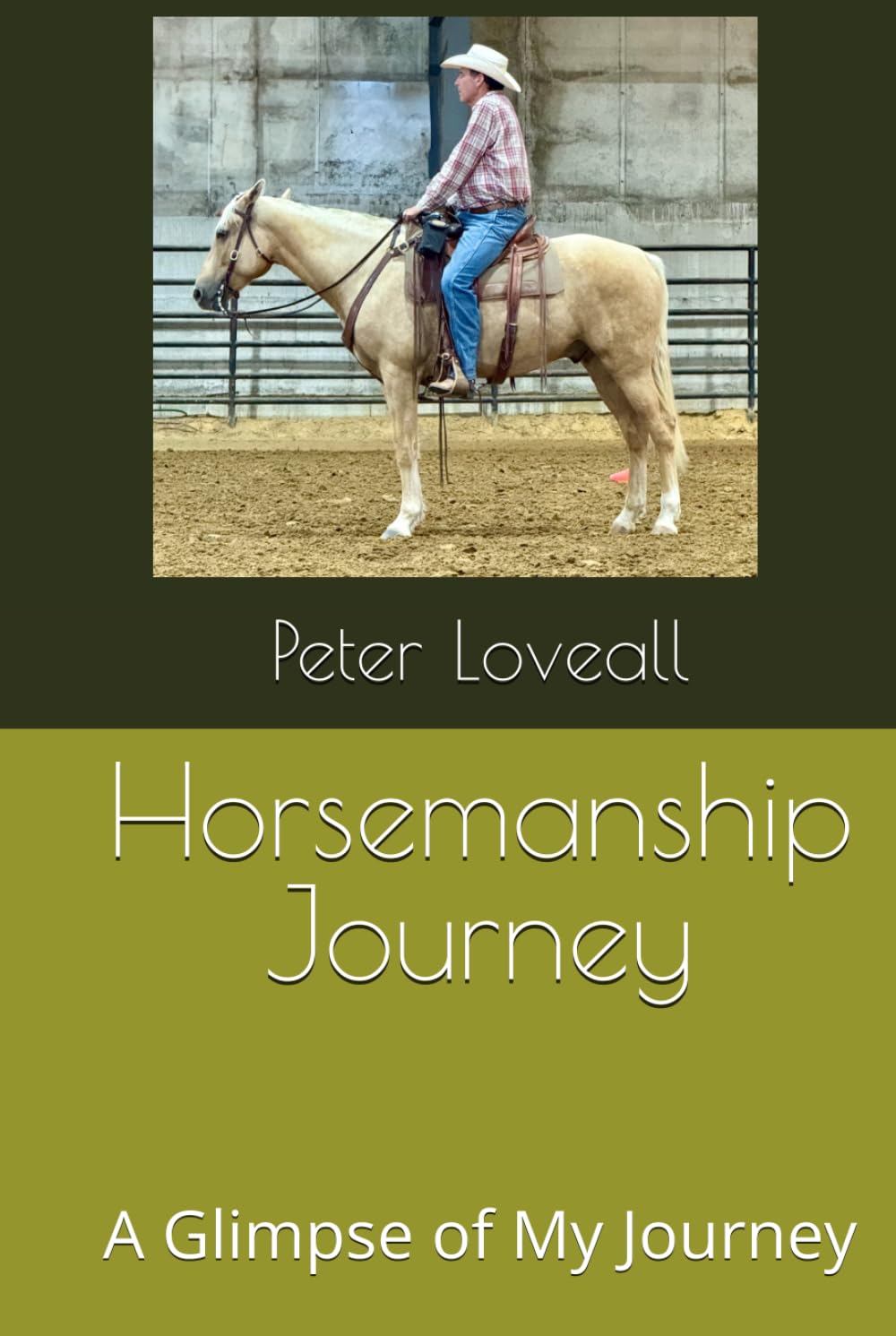 Horsemanship Journey: A Glimpse of My Journey