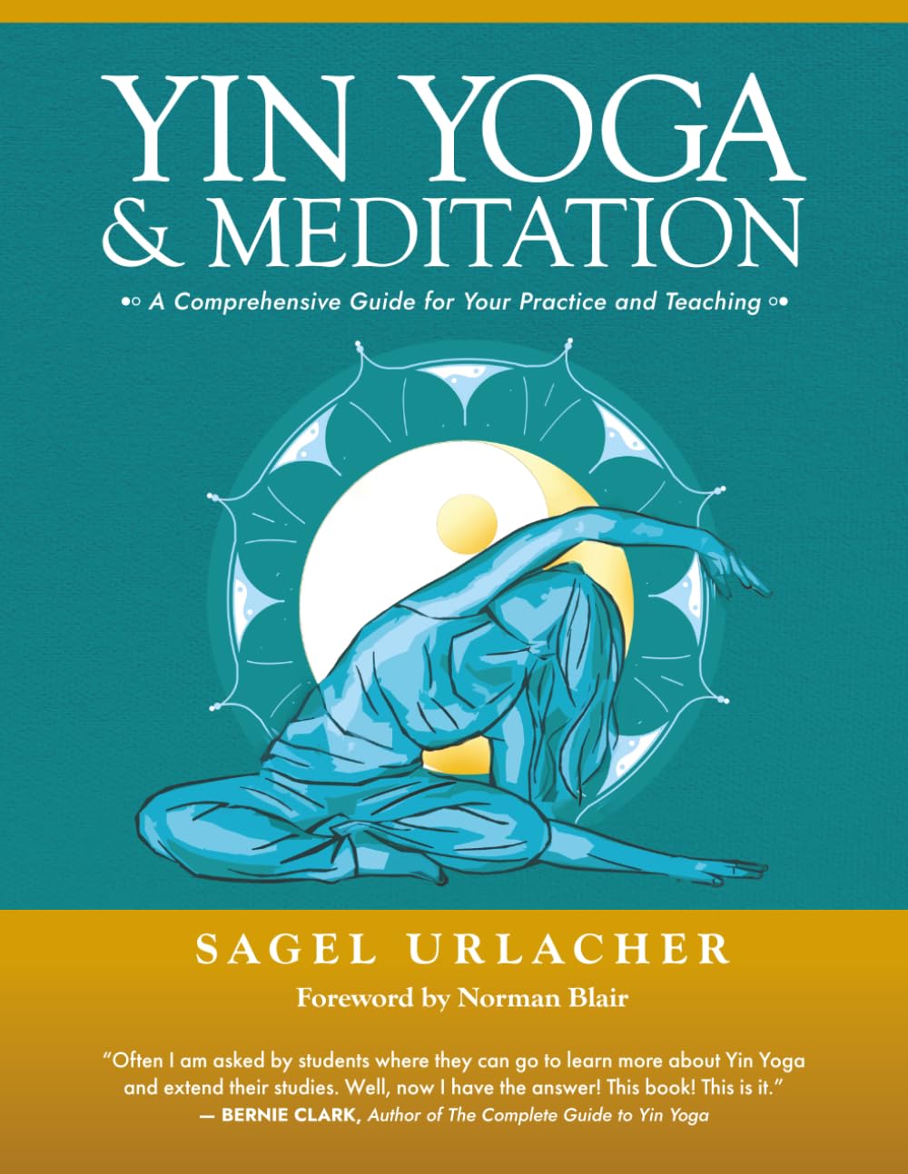 Yin Yoga & Meditation: A Mandala Map for Practice, Teaching, and Beyond