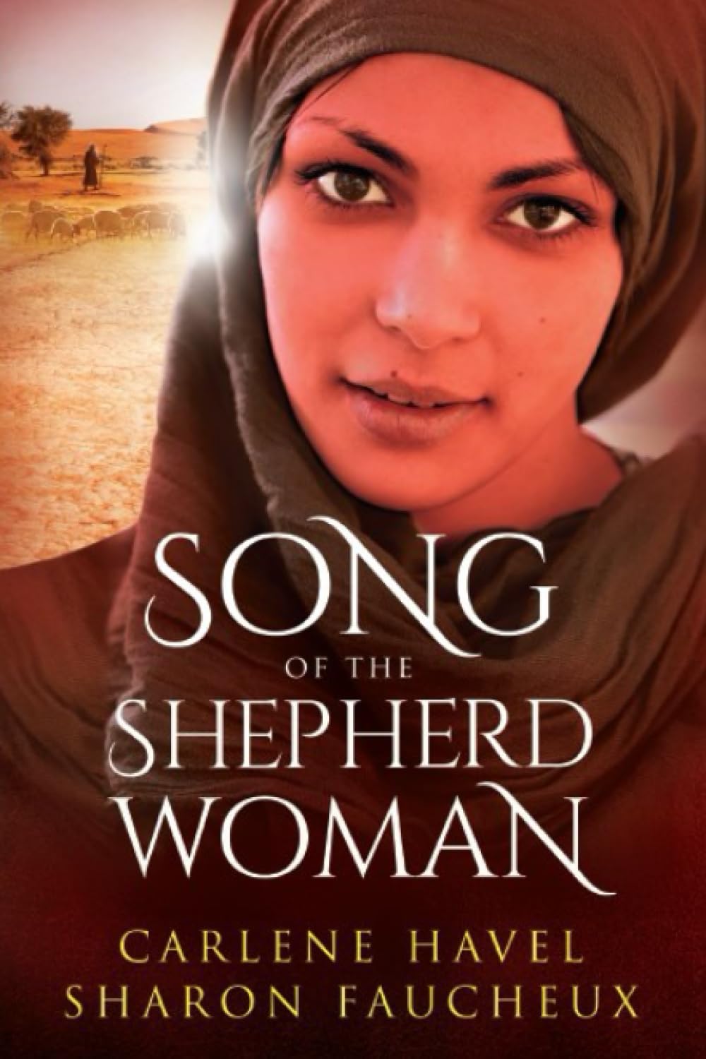 Song of the Shepherd Woman (Remarkable Women of the Bible)