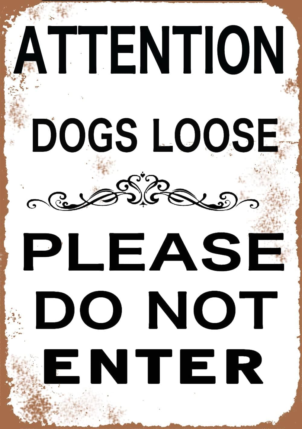 Anceky Style-4 Attention Dogs Loose Please Doenter Tin Signs, Vintage Metal Tin Sign, Indoor Outdoor Signs For Home Office Work, Dog In Yard 8X12 Inch