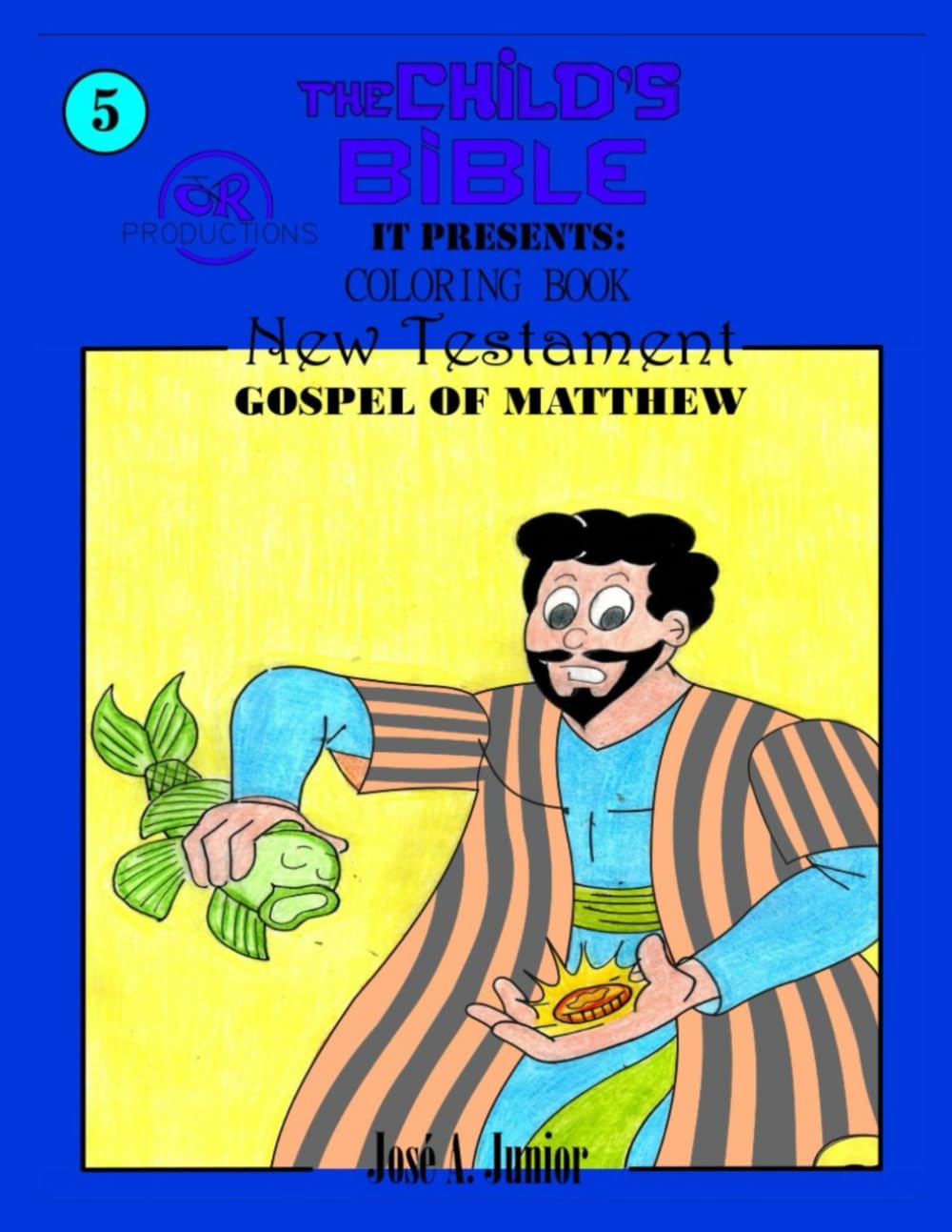 THE INFANT'S BIBLE PRESENTS:COLORING BOOK - NEW TESTAMENT: GOSPEL OF MATTHEW #5 -VOLUME 29 OF 49