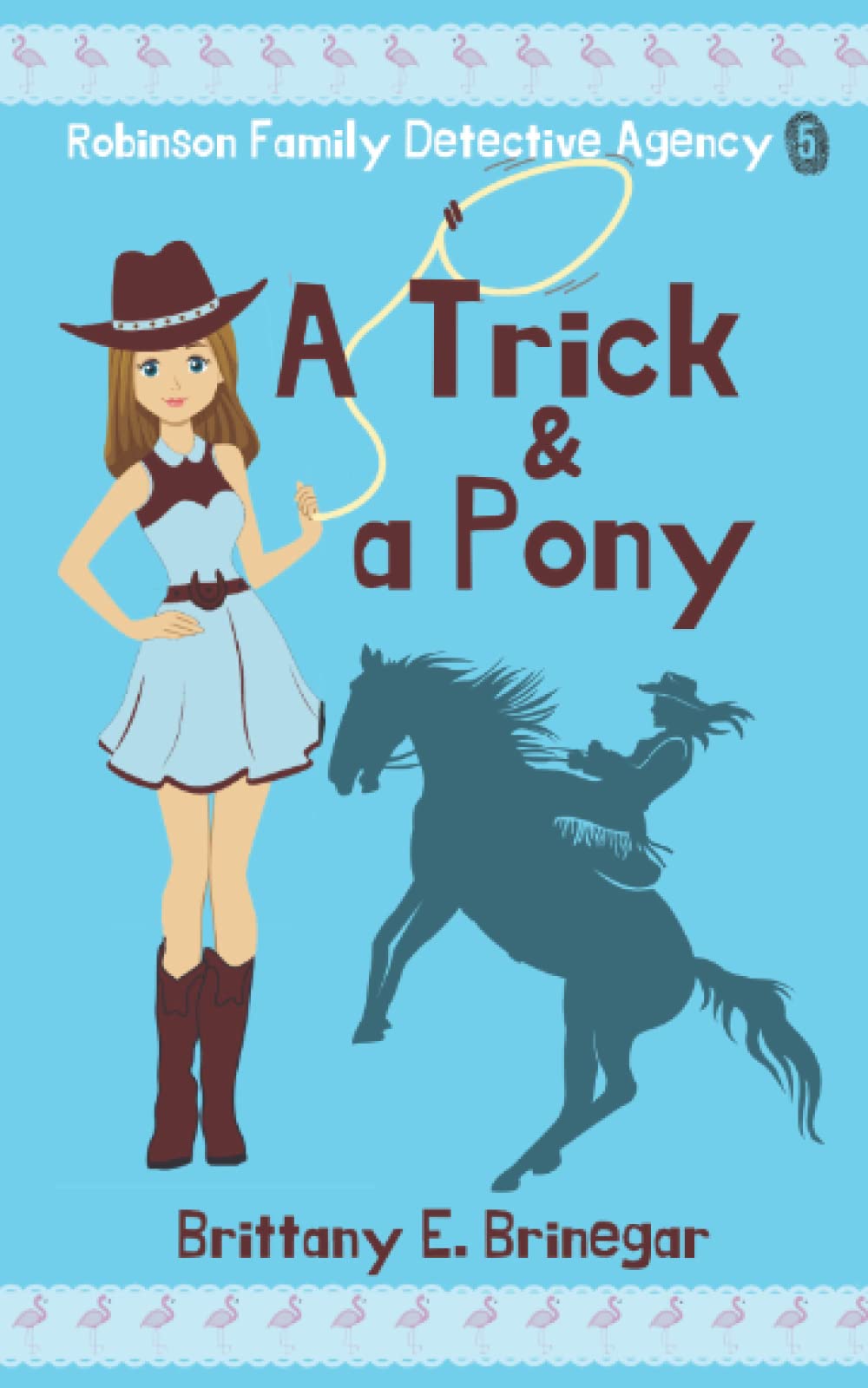 A Trick & a Pony: A Humorous Cozy Mystery