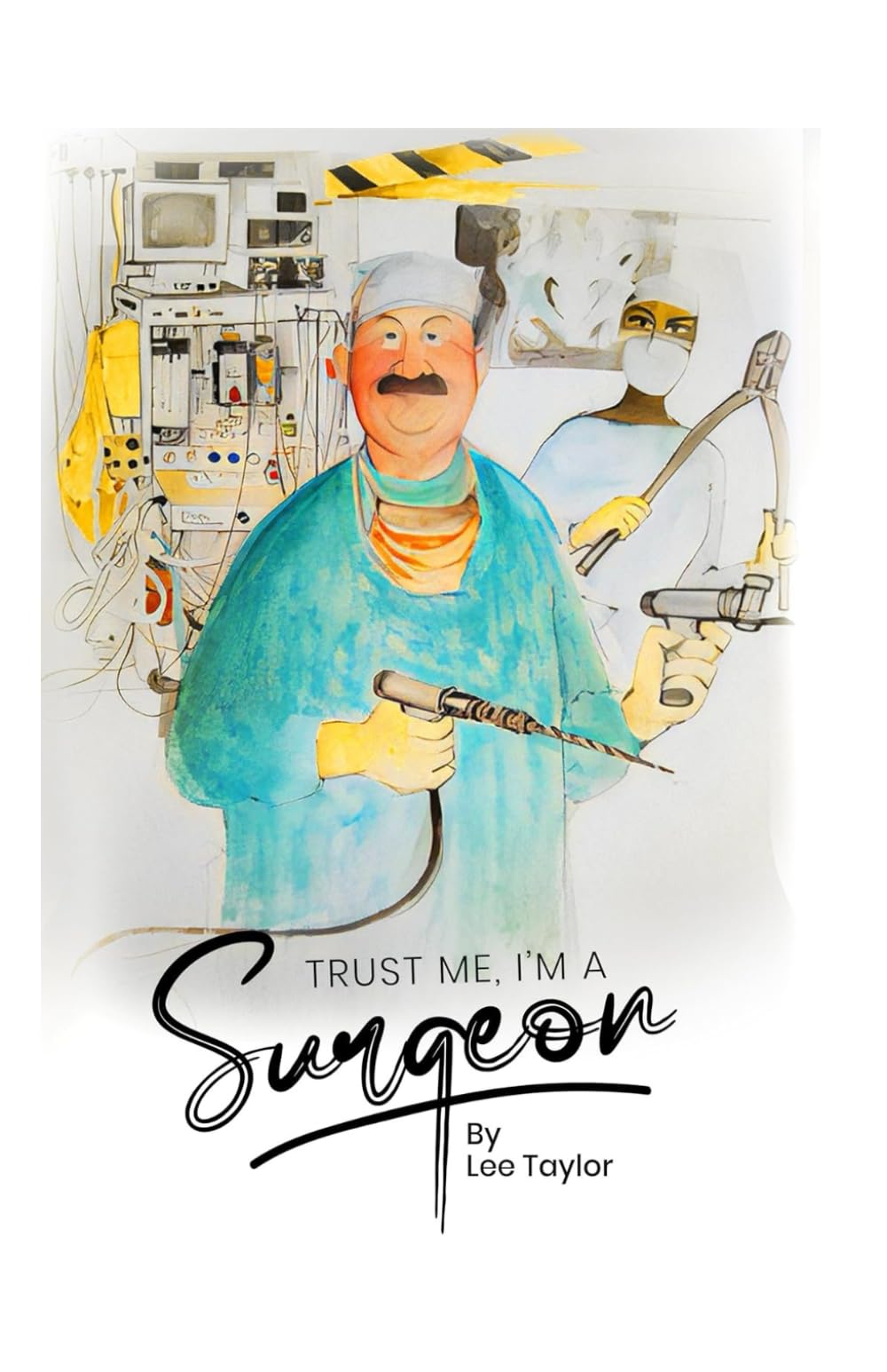 Trust Me, I'm a Surgeon