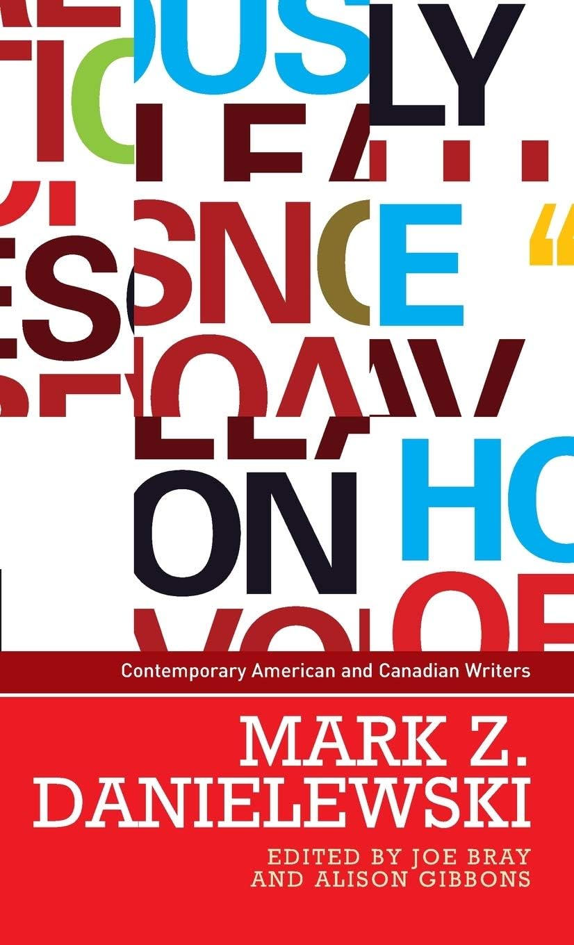 Mark Z. Danielewski (Contemporary American and Canadian Novelists)