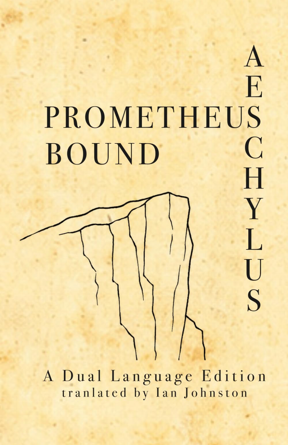 Aeschylus Prometheus Bound: A Dual Language Book