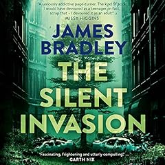 The Silent Invasion: The Change Trilogy 1 cover art