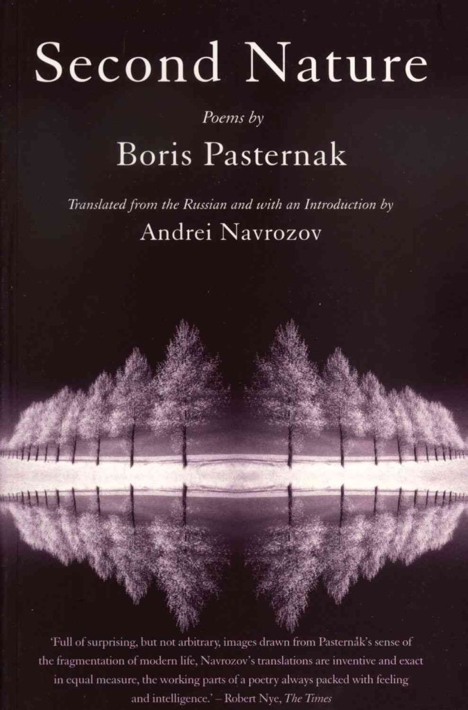Second Nature: Poems of Pasternak By Boris Pasternak