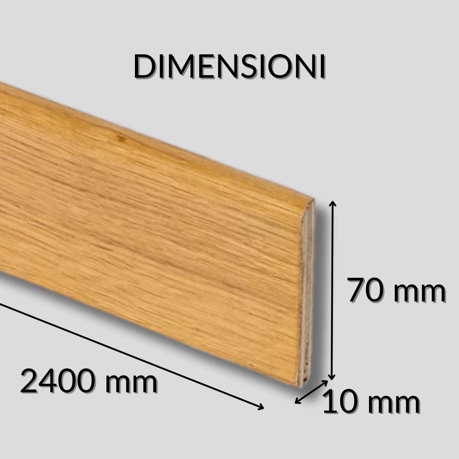 TWE Tucci Wood Essence Battiscopa Legno Verniciato Naturale Rovere Moderno per Interni Made in Italy Resistente a Lavaggi al 100% Confezione x1 (10x70x2400) mm