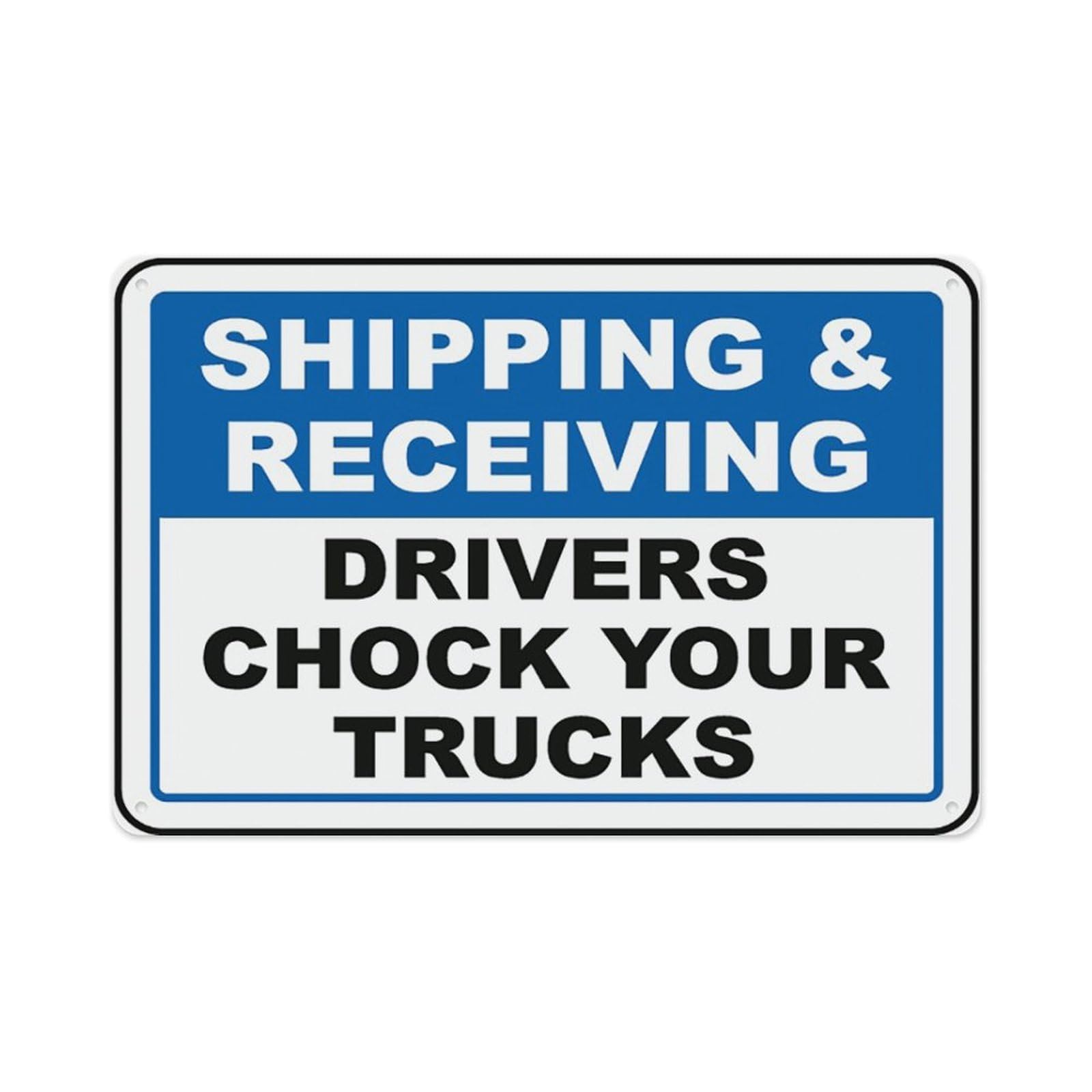 Peiyeety A02 Drivers Chock Your Trucks Sign Aluminum Tin Warning Signs For Home Outdoor Garden 8X12 Inches